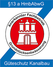 gueteschutz-kanalbau_HmbAbwG Zertifizierter und zugelassener Fachbetrieb für Grundstücksentwässerung (§ 13b HmbAbwG) in Hamburg und Schleswig-Holstein